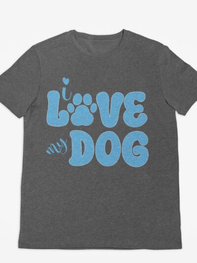 I Love My Dog | Adorable Blue Graphic Dog Lovers’ Tee