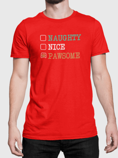 Naughty, Nice, Pawsome – Funny Christmas Dog Lover Shirt