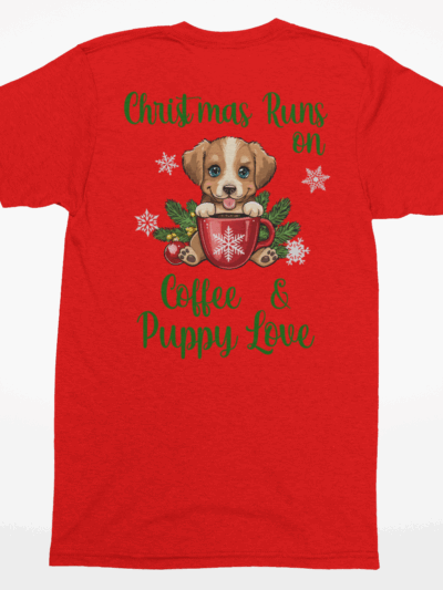 Christmas Runs On Coffee & Puppy Love | Dog Lover Christmas Tee, Sweatshirt, Hoodie
