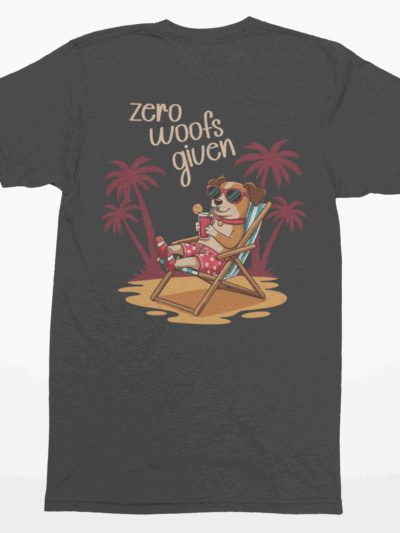 Zero Woofs Given | Funny Dog Lover's Shirt