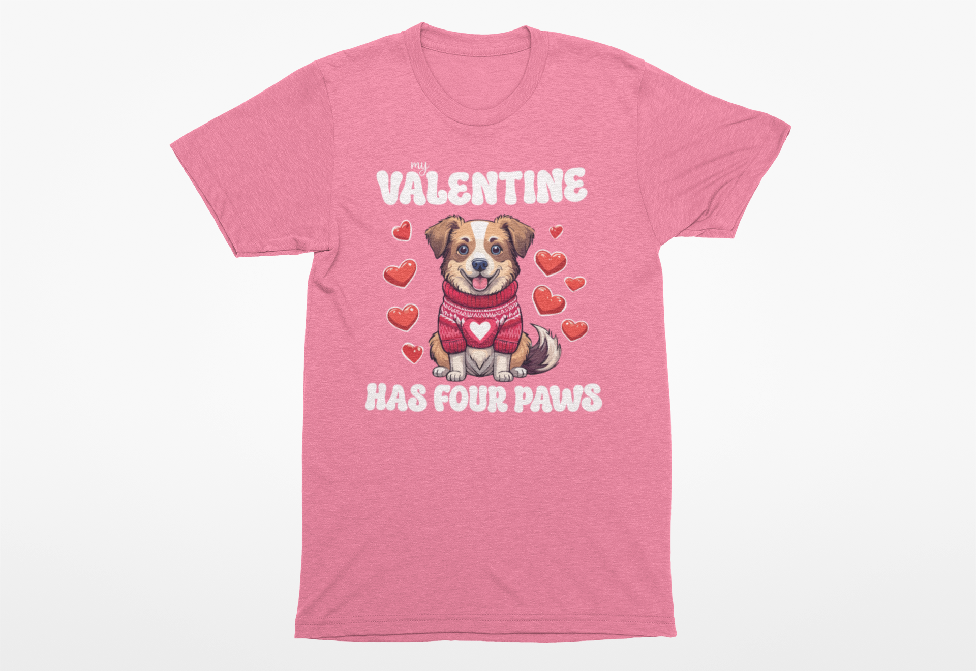 My Valentine Has Four Paws Dog Lover Tee | Cute Valentine's Day Dog Mom Shirt
