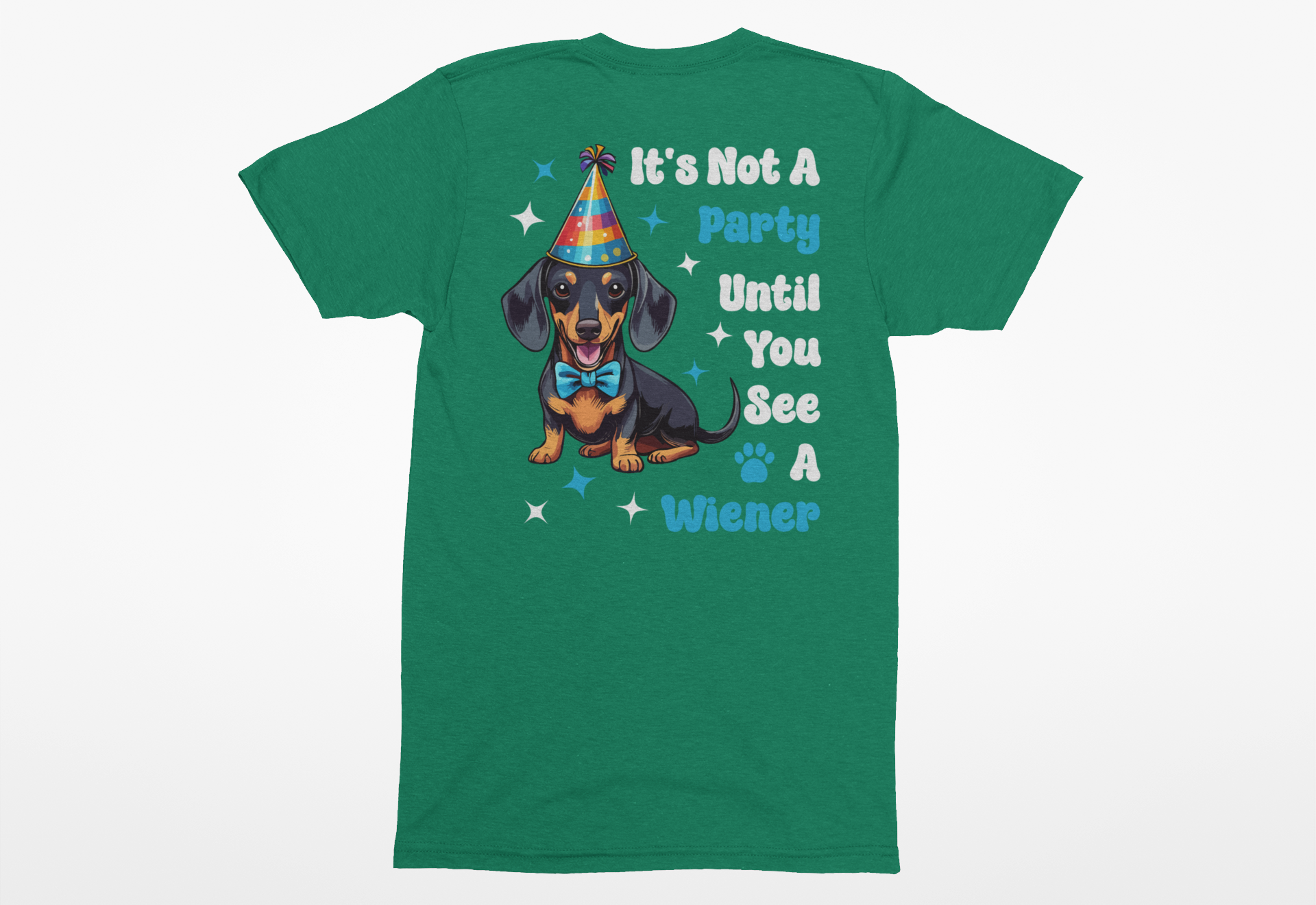 “It’s Not a Party Until a Wiener Comes Out” Dachshund Lover Tee – Funny Dog Lover Shirt - Image 3